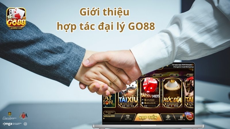 Giới thiệu chương trình hợp tác đại lý GO88
