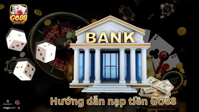 Hướng Dẫn Nạp Tiền Go88