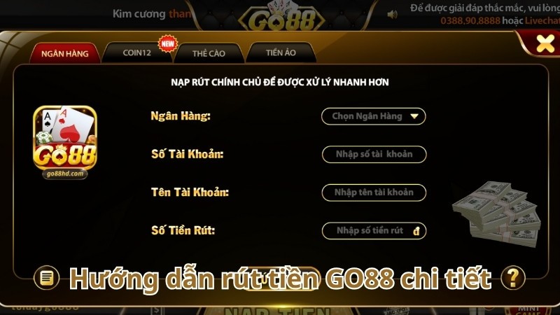 Hướng dẫn rút tiền tại cổng game GO88 chi tiết