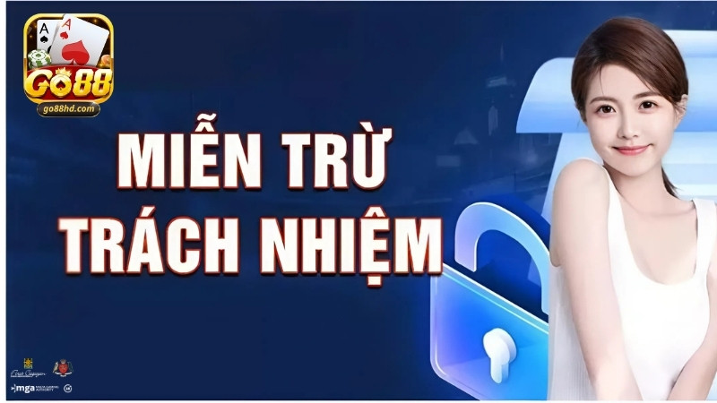 Miễn trừ trách nhiệm GO88 là gì?